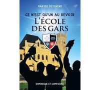 L'école Des Gars - Ce N'est Qu'un Au Revoir