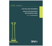 L'école Des Hommes - Essai Sur Mauprat De George Sand
