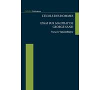 L'école des hommes: Essai sur Mauprat de George Sand