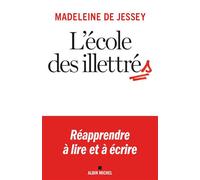 L'Ecole des illettrés - Madeleine de Jessey - Albin Michel - ebook (ePub) - Essai
