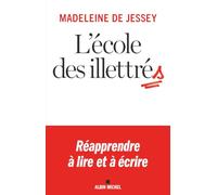 L'Ecole des illettrés: Réapprendre à lire et à écrire