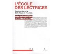 L'école Des Lectrices : Doubrovsky Et La Dialectique De L'écrivain