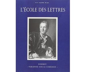 L'école des lettres n°10 : Diderot, paradoxe sur le comédien