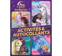 L'école des licornes - Activités et autocollants: Activités et autocollants