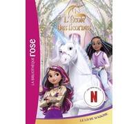 L'école des Licornes (La série TV), Tome 03 - Le livre magique Spin Master (Auteur)