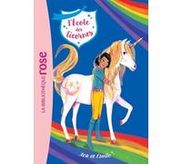 L'école Des Licornes - Tome 3 - Ava Et Etoile