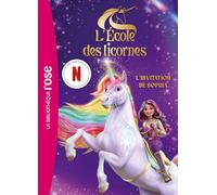 L'école des Licornes (La série TV) Hors-série XXL - L'invitation de Sophia