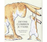 L'École des loisirs Devine Combien Je T'aime