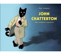 L'École des loisirs John Chatterton, Ses Célèbres Enquêtes