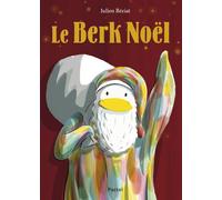 L'École des loisirs Le Berk Noël