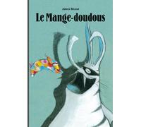 L'École des loisirs Le Mange-doudous