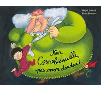 L'École des loisirs Non Cornebidouille, Pas Mon Doudou !