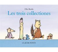 L'École des loisirs Olie-Boulie : Les Trois Collectiones