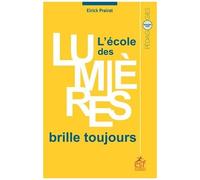 L'école Des Lumières Brille Toujours - Les Grands Défis De L'école De Demain