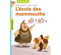 L'école des mammouths - Hervé Le Goff - Milan Eds - Poche - Roman cadet dès 6 ans