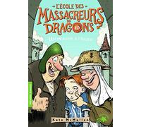 Kate Hall McMullan – Un dragon à l'école – Tome 10 – Gallimard Poche