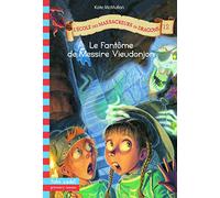 L'École des Massacreurs de Dragons 12. Le fantôme de messire Vieudonjon - Folio Cadet Premiers Romans - Dès 8 ans
