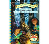 L'École des Massacreurs de Dragons - 17 Vacances chez les fantômes - Folio Cadet - Dès 8 ans