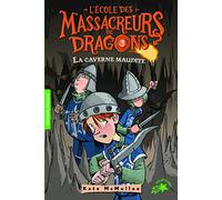 La caverne maudite Kate Hall McMullan (Auteur), Vanessa Rubio (Traduction), Bill Basso (Illustration)