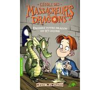 L'ecole Des Massacreurs De Dragons Tome 9 - Dressez Votre Dragon En 97 Leçons