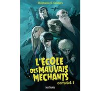 L'école des mauvais méchants: Complot 1 (1)