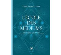 L'école des médiums - Céline Simonnet Lafont - Lotus Et L'elephant - broché - Essai