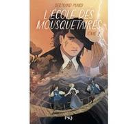 L'école des mousquetaires Tome 2
