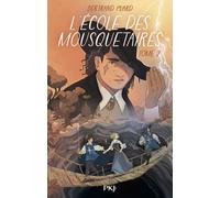 L'école des mousquetaires Tome 2 - Bertrand Puard - Pocket Jeunesse - broché - Roman cadet
