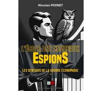 Nicolas Moinet – L'école des nouveaux espions