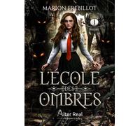 L'école Des Ombres - Tome 1 - Possédée