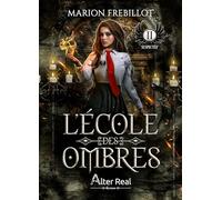L'Ecole des ombres -Tome 2: Suspectée Tome 2