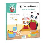 L'école des pandas - vive la cuisine !
