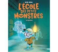 L'école des petits monstres - Tome 3 - Le fantôme - Béka - Dupuis - broché - Bande dessinée jeunesse