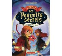 L'École des pouvoirs secrets: Le voyage dans le temps (3) – Casterman