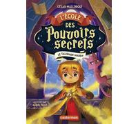 L'Ecole des pouvoirs secrets (Tome 2) - Le Talisman maudit - Raquel Travé - Casterman Jeunesse - ebook (ePub) - Roman cadet