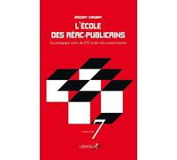 L'école des réac-publicains: La pédagogie noire du FN et des néoconservateurs