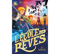 L'École des rêves - Les Voyageurs - Lecture roman jeunesse fantastique - Dès 8 ans