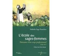 L'école des sages-femmes Nathalie Sage Pranchère (Auteur)
