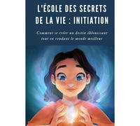 L'école Des Secrets De La Vie
