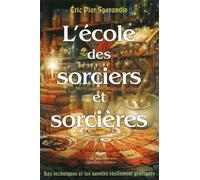 L'école des sorciers et sorcières 4ED - Eric Pier Sperandio - Quebec-Livres - broché - Essai