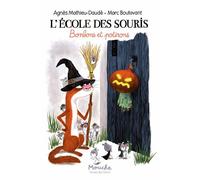 L'école des souris - Bonbons et potirons - Agnès Mathieu-Daudé - Ecole Des Loisirs - broché - Roman cadet