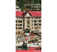 L'ecole D'optique De Morez - Lycée Victor Bérard