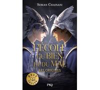 L'école du bien et du mal - Les origines - RaidesArt - Pocket Jeunesse - Poche - Roman junior