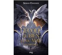 L'école du bien et du mal - Les origines Soman Chainani (Auteur), RaidesArt (Illustration), Leslie Boitelle-Tessier (Traduction)