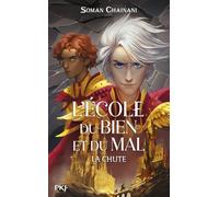 L'école du bien et du mal - Les origines - Tome 02 : La chute - middle grade - magie - prequel - Netflix (2)