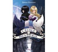 L'école du Bien et du Mal - tome 01