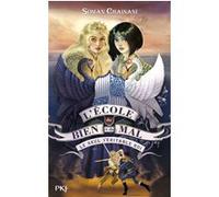 L'école du bien et du mal - tome 06 Le seul véritable roi Soman Chainani (Auteur), Leslie Boitelle-Tessier (Traduction)