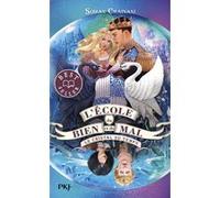 L'école du bien et du mal - Tome 5 Le cristal du temps Soman Chainani (Auteur), Iacopo Bruno (Illustration), Leslie Boitelle-Tessier (Traduction)