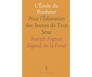 L'École du Bonheur: Pour l'Éducation des Jeunes de Tout Sexe