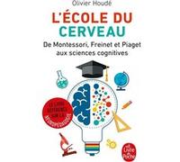 L'Ecole du cerveau Olivier Houdé (Auteur)